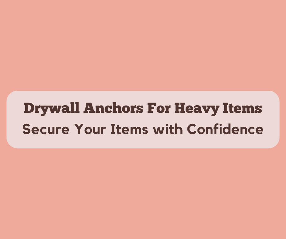 Content image for Wall Anchors Pulling Out? How to Secure Heavy Items Correctly