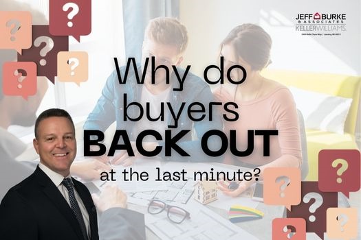 Content image for Buyers Backing Out Last Minute? Reasons and How to Prevent It